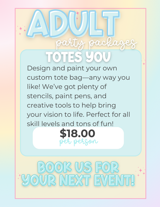 Totes You - Adult Party